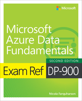 Paperback Exam Ref Dp-900 Microsoft Azure Data Fundamentals Book