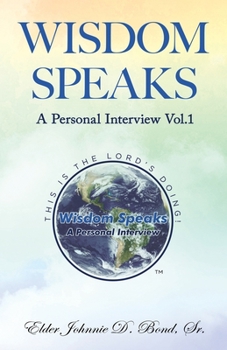 Paperback Wisdom Speaks: A Personal Interview Vol. 1 Book
