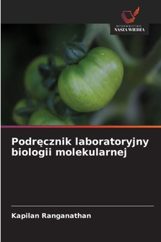 Podrecznik laboratoryjny biologii molekularnej