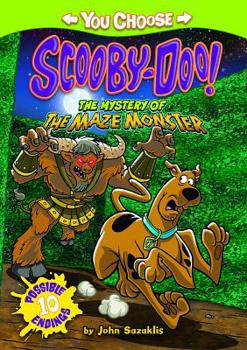 The Mystery of the Maze Monster - Book  of the You Choose: Scooby Doo