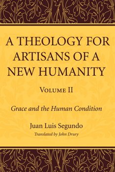 Paperback A Theology for Artisans of a New Humanity, Volume 2 Book