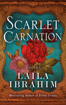 Scarlet Carnation: A Novel - Book #4 of the Freedman/Johnson