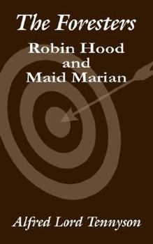 Paperback The Foresters: Robin Hood and Maid Marian Book