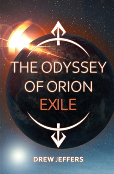 Paperback The Odyssey of Orion: Exile Book
