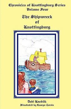 Paperback The Shipwreck of Knottingburg Book