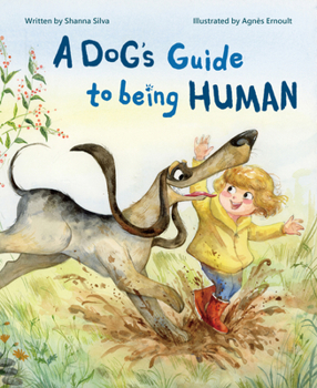 Hardcover A Dog's Guide to Being Human Book