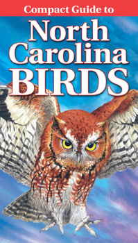 Paperback Compact Guide to North Carolina Birds Book