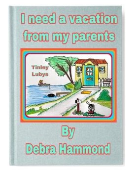 Paperback I need a vacation from my parents Book