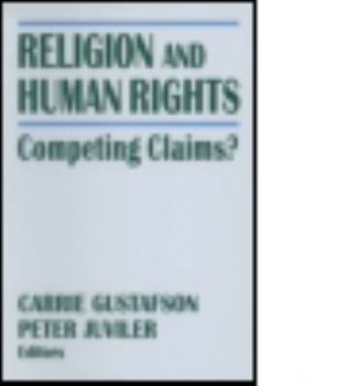 Hardcover Religion and Human Rights: Competing Claims? Book