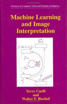 Hardcover Machine Learning and Image Interpretation Book