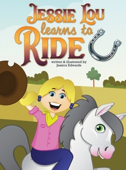 Hardcover Jessie Lou Learns to Ride Book