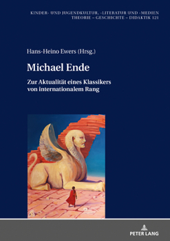 Hardcover Michael Ende: Zur Aktualitaet eines Klassikers von internationalem Rang Book