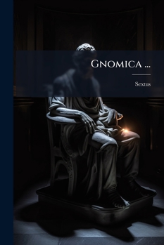 Paperback Gnomica ... [Latin] Book