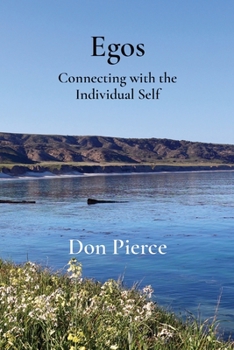 Paperback Egos: Connecting with the Individual Self Book