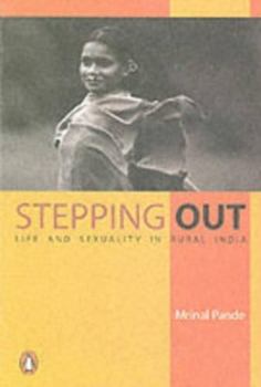 Paperback Stepping Out: Life and Sexuality in Rural India Book