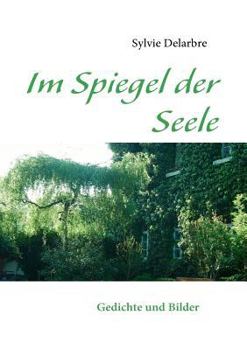 Paperback Im Spiegel der Seele [German] Book