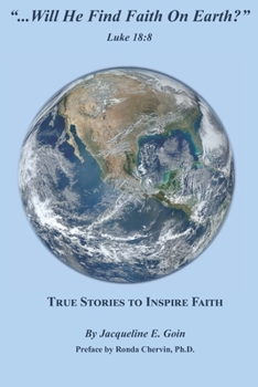 Paperback Will He Find Faith On Earth?: Luke 18:8 Book