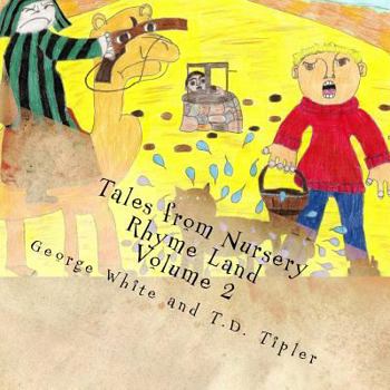 Paperback Tales from Nursery Rhyme Land: Volume 2 Book