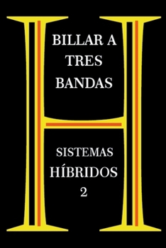 Paperback Billar A Tres Bandas - Sistemas Híbridos 2 [Spanish] Book