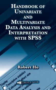 Hardcover Handbook of Univariate and Multivariate Data Analysis and Interpretation with SPSS Book