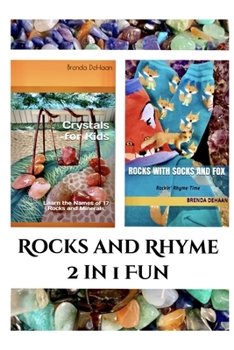 Paperback Rocks and Rhyme 2 in 1 Fun: Crystals for Kids & Rocks with Socks and Fox Book