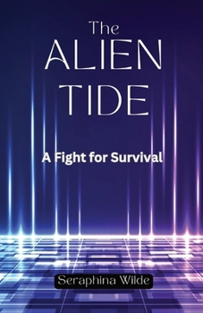 The Alien Tide: A Fight for Survival