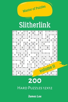 Paperback Master of Puzzles - Slitherlink 200 Hard Puzzles 12x12 vol.11 Book