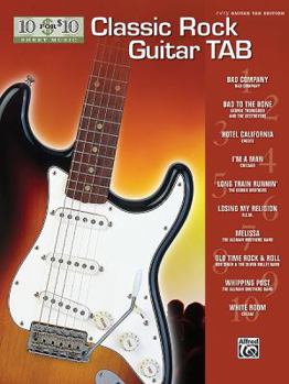 Paperback 10 for 10 Classic Rock Guitar Tab: Easy Guitar Tab Book