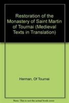 Hardcover The Restoration of the Monastery of Saint Martin of Tournai Book