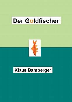 Paperback Der Goldfischer [German] Book