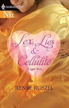 Mass Market Paperback Sex, Lies and Cellulite: A Love Story Book