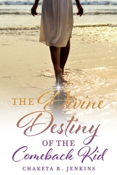 Paperback The Divine Destiny of the Comeback Kid Book