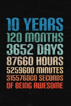 Paperback 10 Years Of Being Awesome: Happy 10th Birthday 10 Years Old Gift for Boys & Girls Book