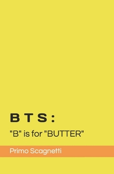 Paperback Bts: "B" is for "BUTTER" Book