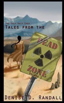 Paperback Tales from the Dead Zone (Vol 1): An Only Half Saga Collection Book