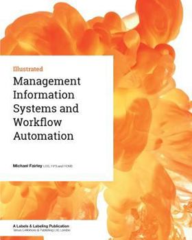 Paperback Management Information Systems and Workflow Automation Book