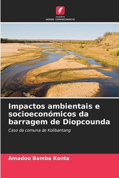 Paperback Impactos ambientais e socioeconómicos da barragem de Diopcounda [Portuguese] Book