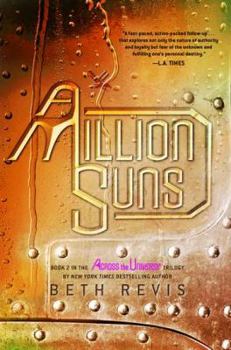 A Million Suns - Book #2 of the Across the Universe