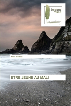 Paperback Etre Jeune Au Mali [French] Book