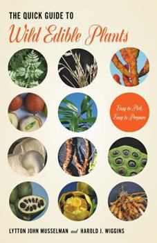 Hardcover The Quick Guide to Wild Edible Plants Book