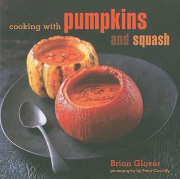 Hardcover Cooking with Pumpkins and Squash Book