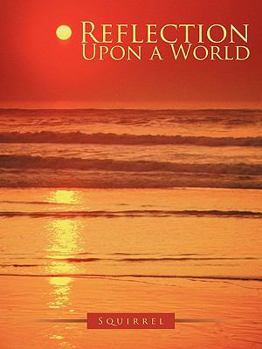 Reflection Upon a World