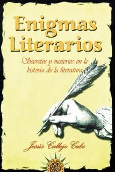 Paperback Enigmas literarios: Secretos y misterios en la historia de la literatura [Spanish] Book