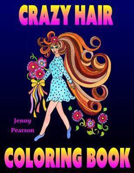 Crazy Hair Coloring Book