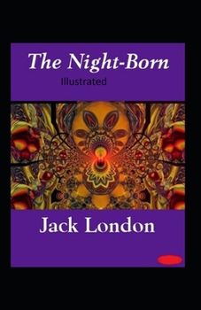 Paperback The Night-Born Illustrated Book