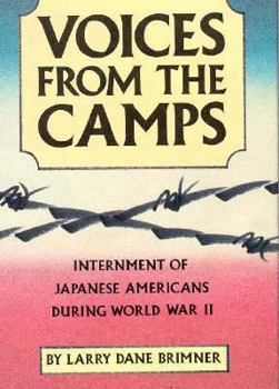 Library Binding Voices from the Camps: Internment of Japanese Americans During World War II Book