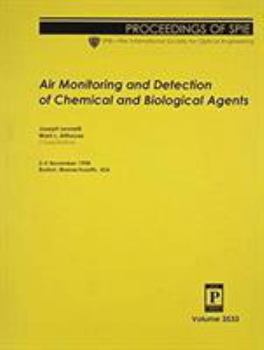 Air Monitoring and Detection of Chemical and Biological Agents: 2-3 November 1998, Boston, Massachusetts