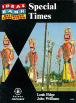 Special Times (Ideas Bank Series)