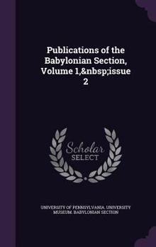 Hardcover Publications of the Babylonian Section, Volume 1, issue 2 Book