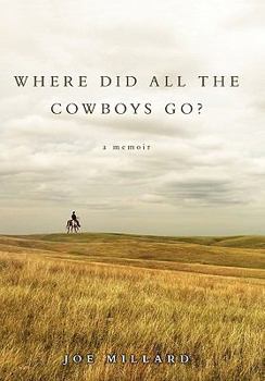 Paperback Where Did All the Cowboys Go? Book